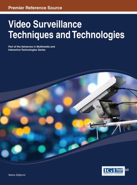Cover image for book Video Surveillance Techniques and Technologies