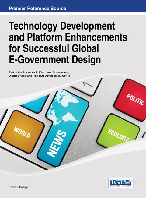 Cover image for book Technology Development and Platform Enhancements for Successful Global E-Government Design
