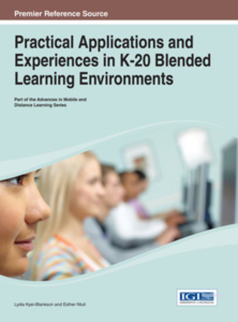 Cover image for book Practical Applications and Experiences in K-20 Blended Learning Environments