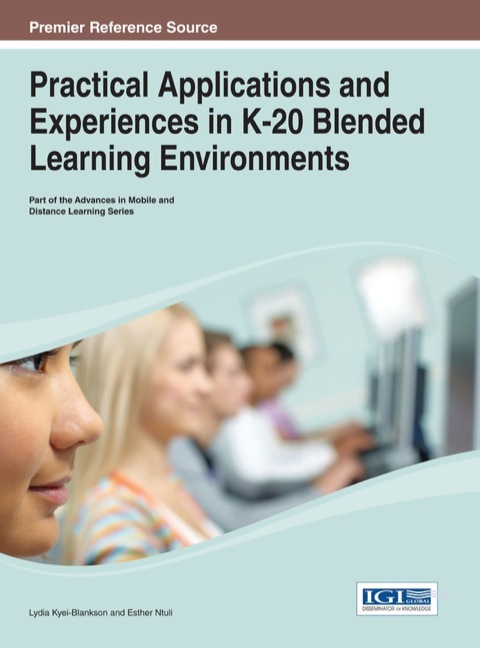Cover image for book Practical Applications and Experiences in K-20 Blended Learning Environments