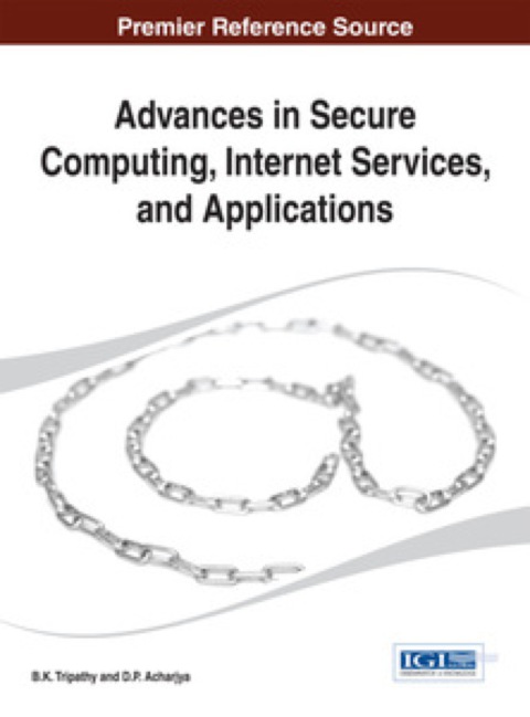 Cover image for book Advances in Secure Computing, Internet Services, and Applications