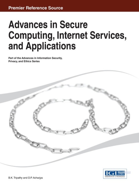 Cover image for book Advances in Secure Computing, Internet Services, and Applications