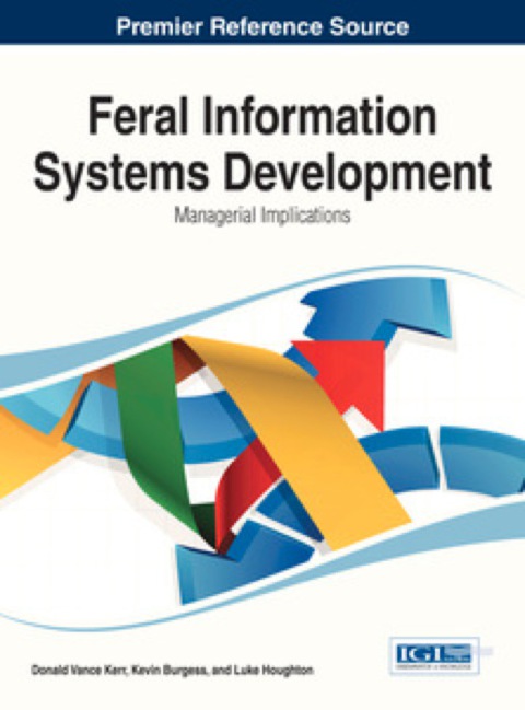 Cover image for book Feral Information Systems Development: Managerial Implications