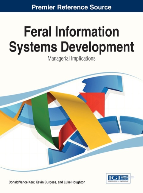 Cover image for book Feral Information Systems Development: Managerial Implications