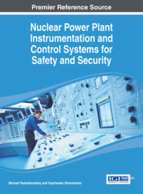 Cover image for book Nuclear Power Plant Instrumentation and Control Systems for Safety and Security