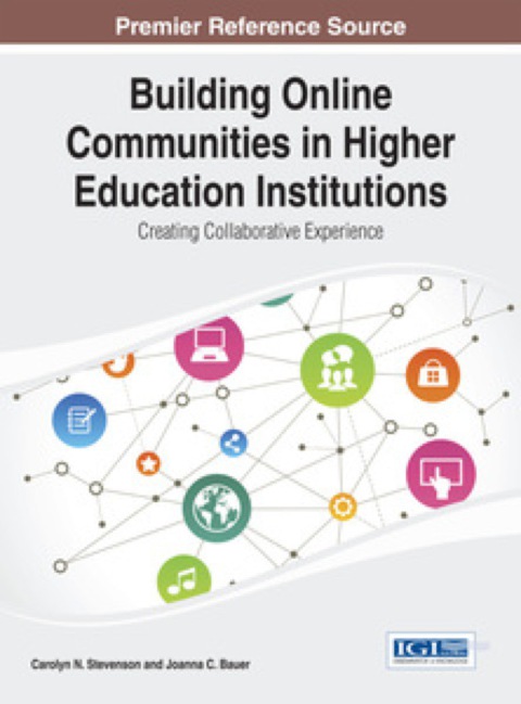 Cover image for book Building Online Communities in Higher Education Institutions: Creating Collaborative Experience