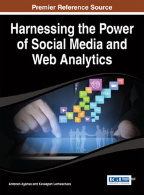 Cover image for book Harnessing the Power of Social Media and Web Analytics