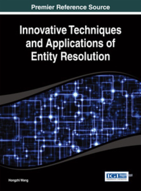 Cover image for book Innovative Techniques and Applications of Entity Resolution