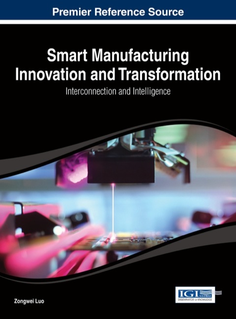 Cover image for book Smart Manufacturing Innovation and Transformation: Interconnection and Intelligence