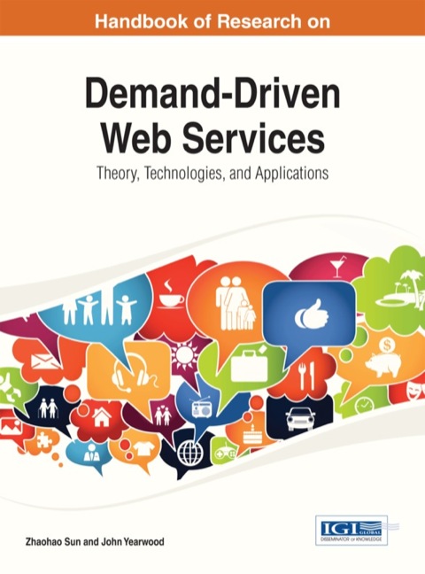 Cover image for book Handbook of Research on Demand-Driven Web Services: Theory, Technologies, and Applications