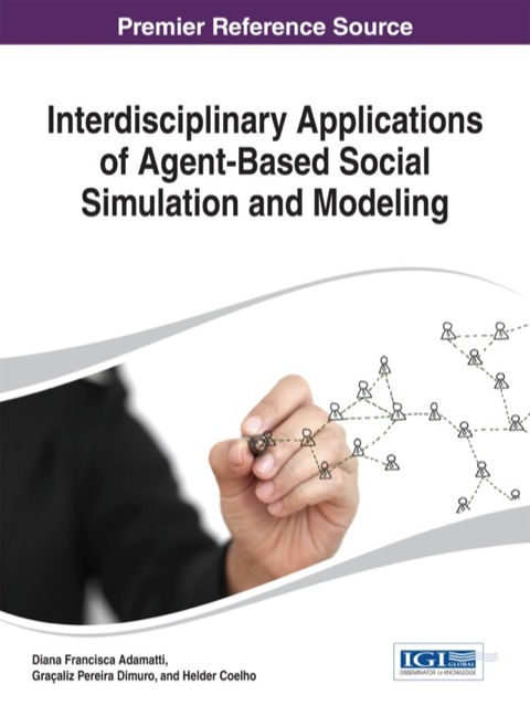 Cover image for book Interdisciplinary Applications of Agent-Based Social Simulation and Modeling