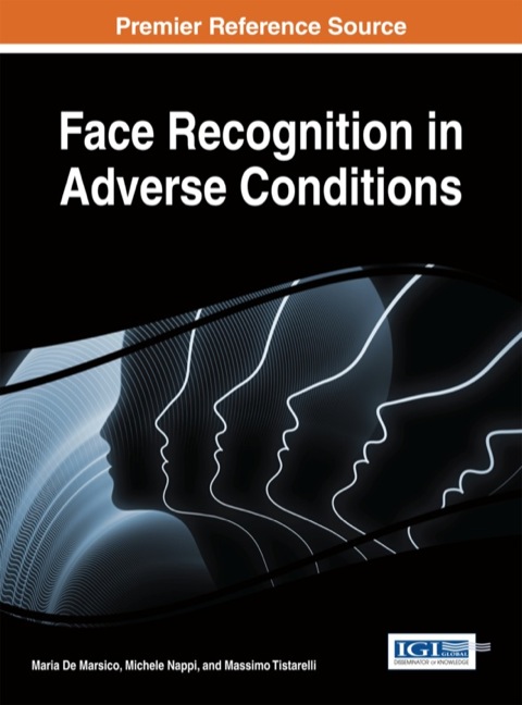 Cover image for book Face Recognition in Adverse Conditions