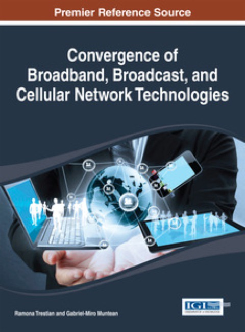Cover image for book Convergence of Broadband, Broadcast, and Cellular Network Technologies