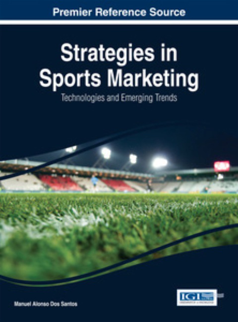 Cover image for book Strategies in Sports Marketing: Technologies and Emerging Trends