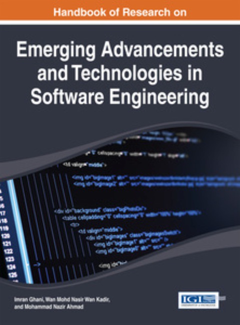 Cover image for book Handbook of Research on Emerging Advancements and Technologies in Software Engineering