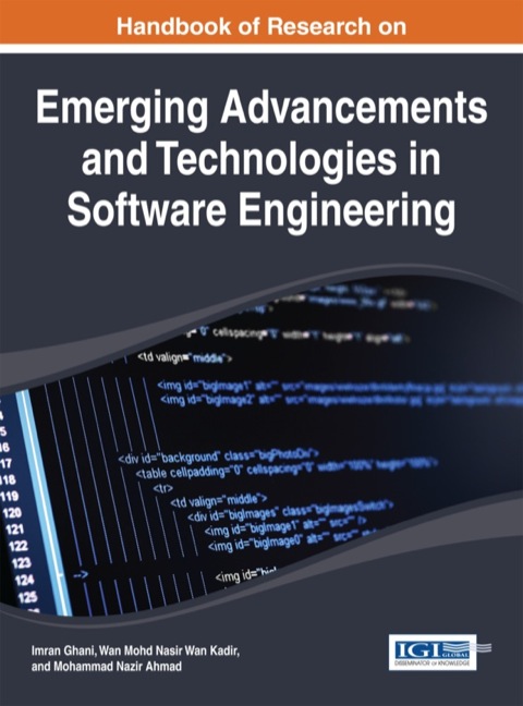 Cover image for book Handbook of Research on Emerging Advancements and Technologies in Software Engineering