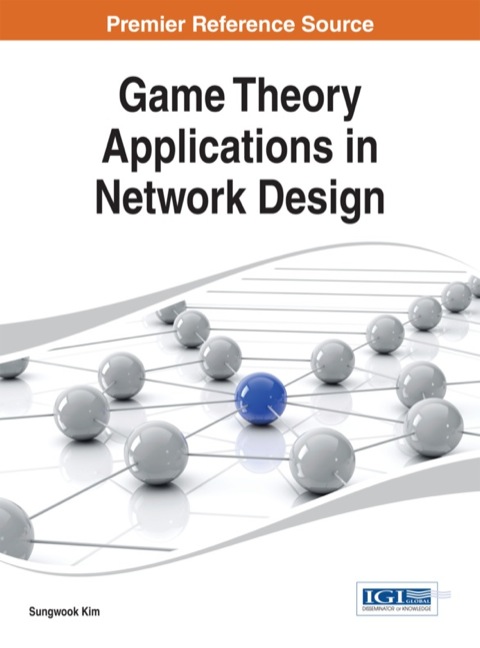 Cover image for book Game Theory Applications in Network Design