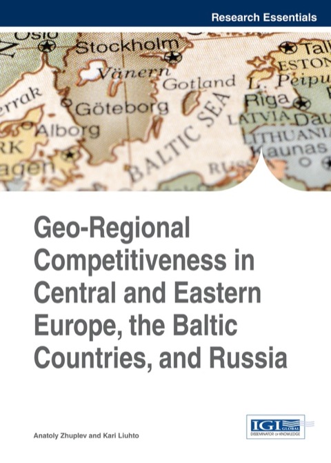 Cover image for book Geo-Regional Competitiveness in Central and Eastern Europe, the Baltic Countries, and Russia