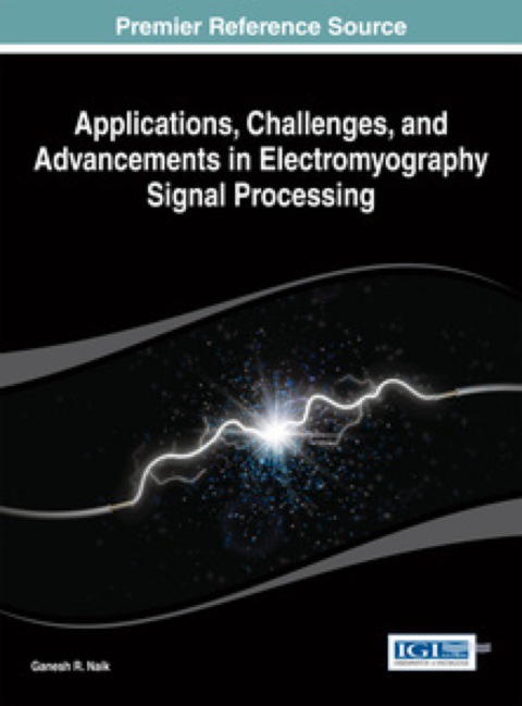 Cover image for book Applications, Challenges, and Advancements in Electromyography Signal Processing