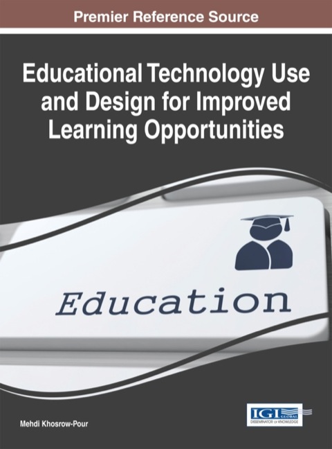 Cover image for book Educational Technology Use and Design for Improved Learning Opportunities