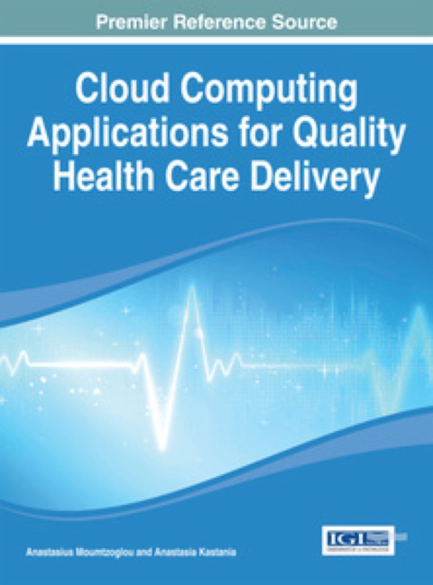 Cover image for book Cloud Computing Applications for Quality Health Care Delivery