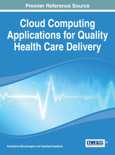 Cover image for book Cloud Computing Applications for Quality Health Care Delivery