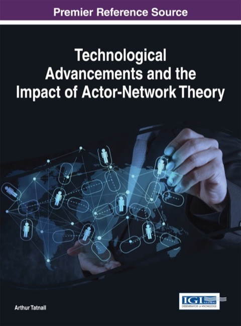 Cover image for book Technological Advancements and the Impact of Actor-Network Theory