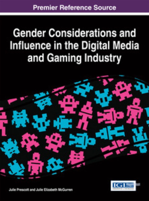 Cover image for book Gender Considerations and Influence in the Digital Media and Gaming Industry