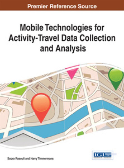 Cover image for book Mobile Technologies for Activity-Travel Data Collection and Analysis