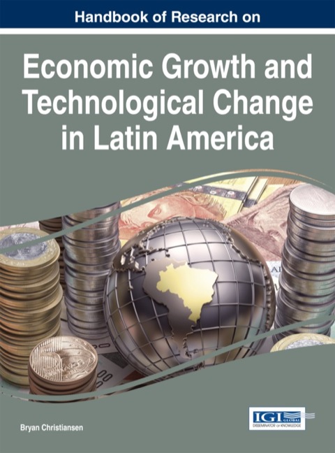 Cover image for book Handbook of Research on Economic Growth and Technological Change in Latin America