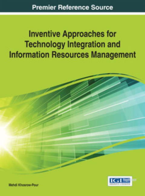 Cover image for book Inventive Approaches for Technology Integration and Information Resources Management