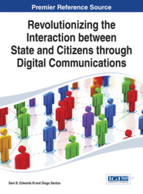 Cover image for book Revolutionizing the Interaction between State and Citizens through Digital Communications