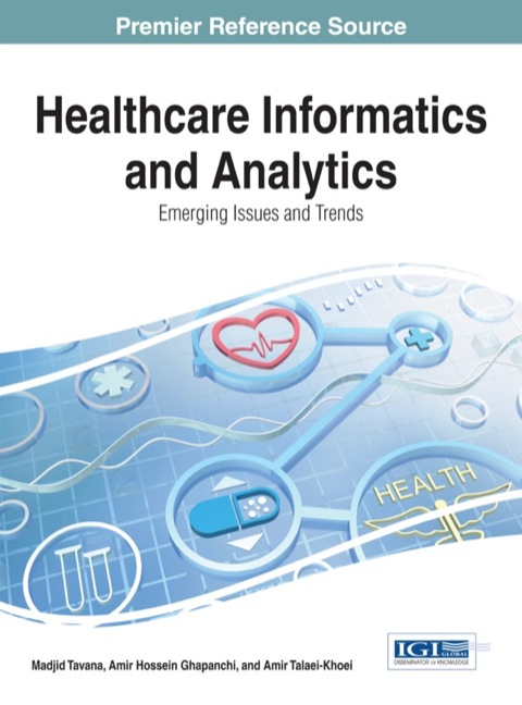 Cover image for book Healthcare Informatics and Analytics: Emerging Issues and Trends