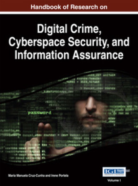 Cover image for book Handbook of Research on Digital Crime, Cyberspace Security, and Information Assurance
