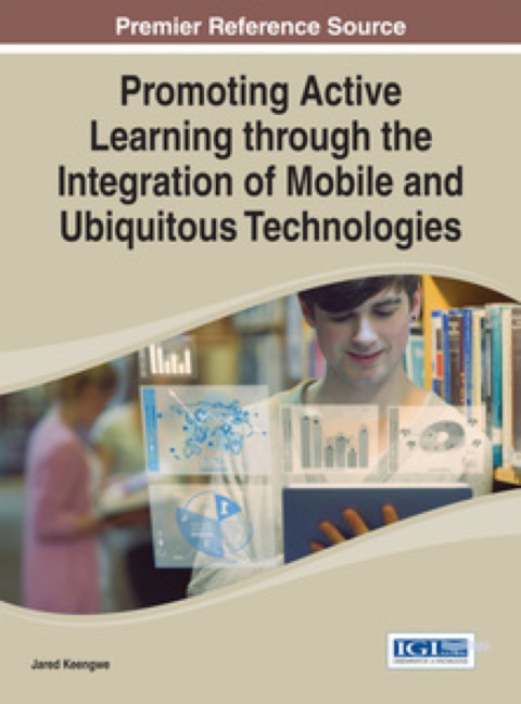 Cover image for book Promoting Active Learning through the Integration of Mobile and Ubiquitous Technologies