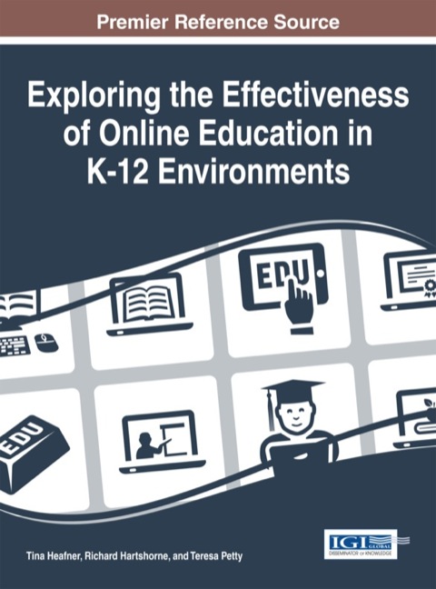 Cover image for book Exploring the Effectiveness of Online Education in K-12 Environments