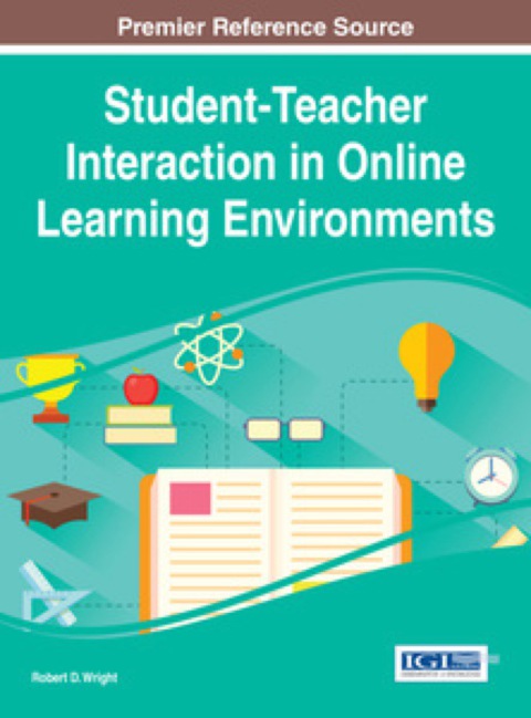 Cover image for book Student-Teacher Interaction in Online Learning Environments