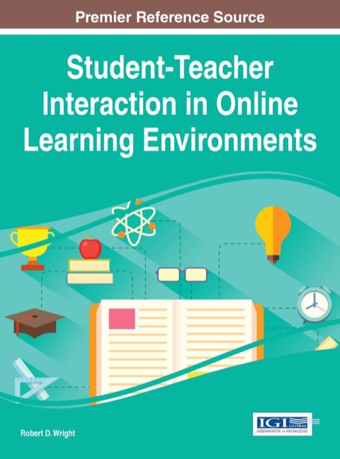 Cover image for book Student-Teacher Interaction in Online Learning Environments