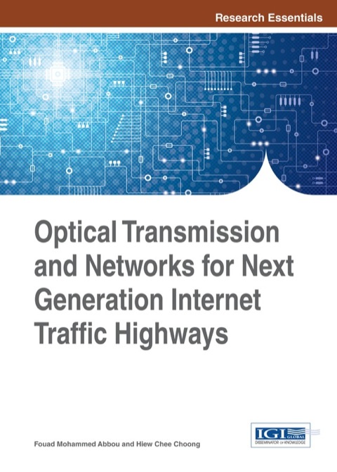 Cover image for book Optical Transmission and Networks for Next Generation Internet Traffic Highways