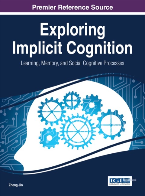 Cover image for book Exploring Implicit Cognition: Learning, Memory, and Social Cognitive Processes