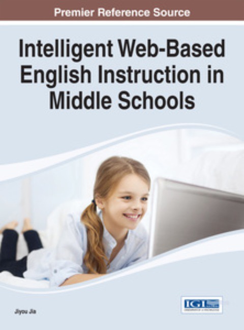 Cover image for book Intelligent Web-Based English Instruction in Middle Schools