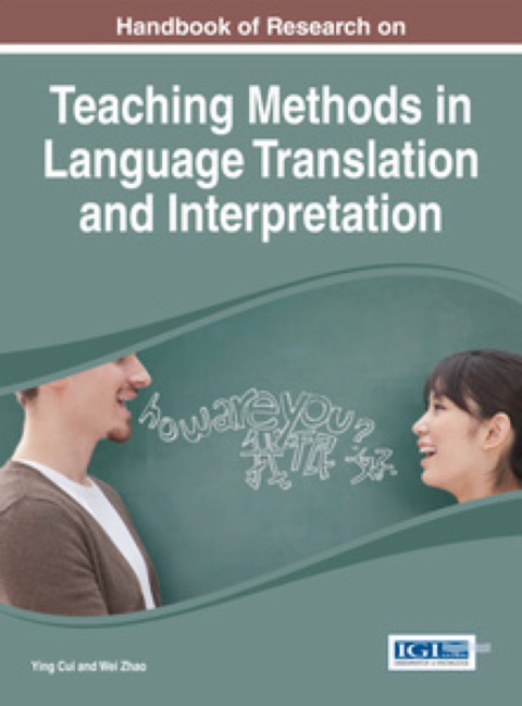 Cover image for book Handbook of Research on Teaching Methods in Language Translation and Interpretation