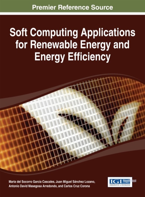 Cover image for book Soft Computing Applications for Renewable Energy and Energy Efficiency