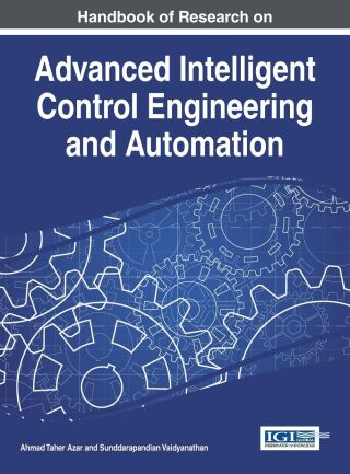 Handbook of Research on Advanced Intelligent Control Engineering and Automation