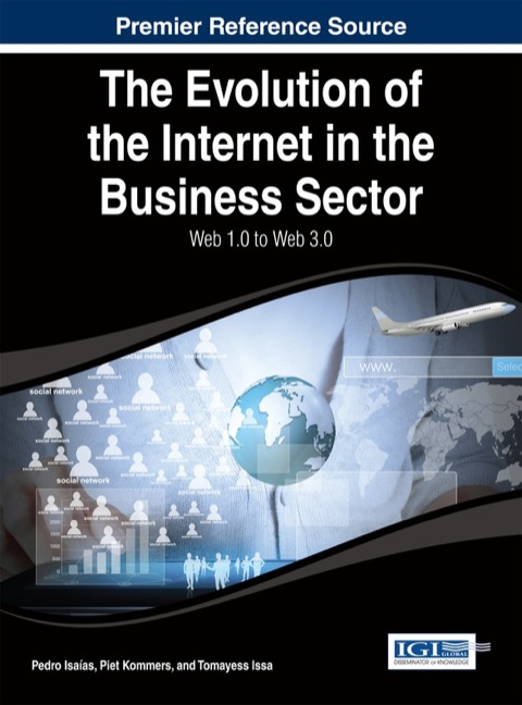 Cover image for book The Evolution of the Internet in the Business Sector: Web 1.0 to Web 3.0