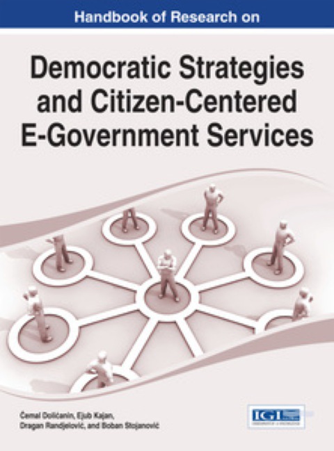 Cover image for book Handbook of Research on Democratic Strategies and Citizen-Centered E-Government Services