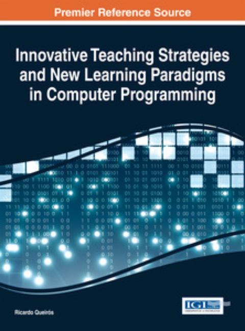Cover image for book Innovative Teaching Strategies and New Learning Paradigms in Computer Programming