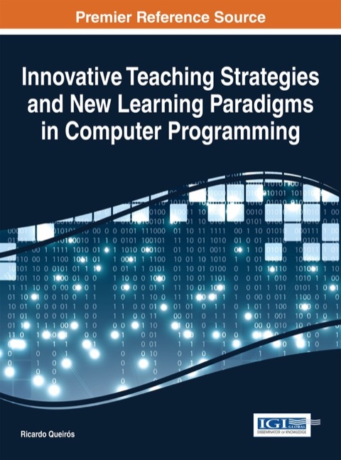 Cover image for book Innovative Teaching Strategies and New Learning Paradigms in Computer Programming