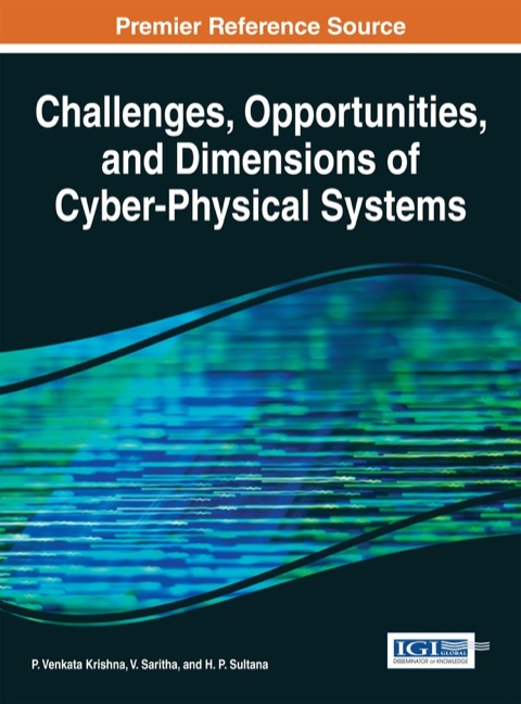 Cover image for book Challenges, Opportunities, and Dimensions of Cyber-Physical Systems