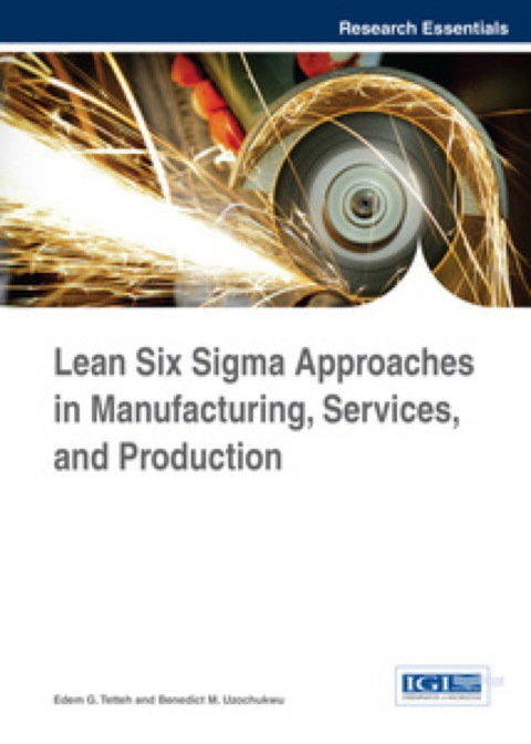 Cover image for book Lean Six Sigma Approaches in Manufacturing, Services, and Production